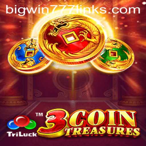 Unveiling the World of 3CoinTreasures and the Thrills of Bigwin777