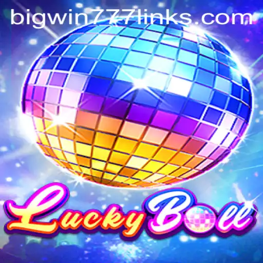 Discover the Exciting World of LuckyBall and Bigwin777