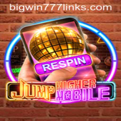 Exploring JumpHighermobile: A Thrilling Adventure with Bigwin777