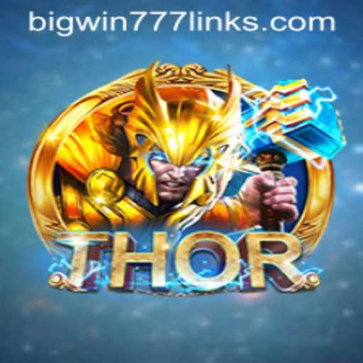 Exploring the Mystical World of THOR and Bigwin777: A Comprehensive Guide