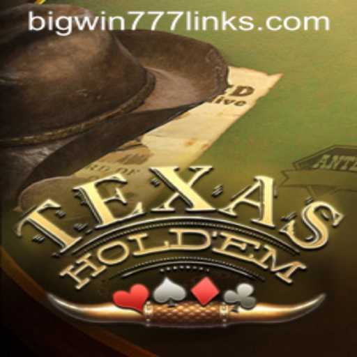 Mastering Texas Hold'em: Unveiling the Thrills of Bigwin777