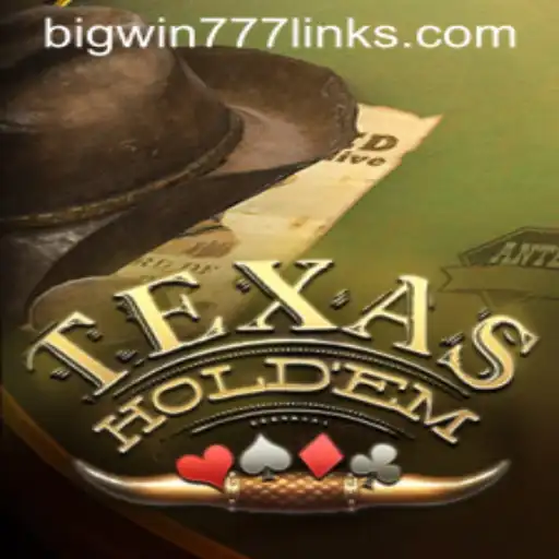 Mastering Texas Hold'em: Unveiling the Thrills of Bigwin777