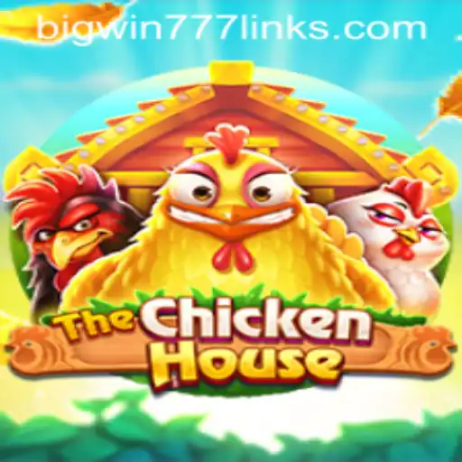 The Alluring World of TheChickenHouse: A Deep Dive into Bigwin777